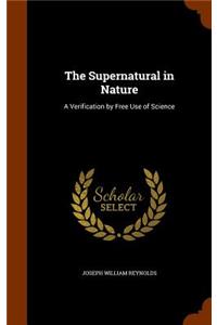 The Supernatural in Nature