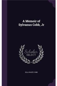 A Memoir of Sylvanus Cobb, Jr