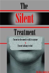 Silent Treatment