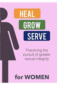 Heal Grow Serve for WOMEN