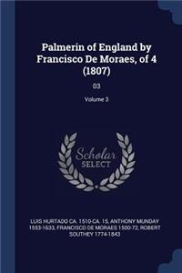 Palmerin of England by Francisco De Moraes, of 4 (1807)