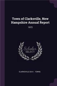 Town of Clarksville, New Hampshire Annual Report: 1972