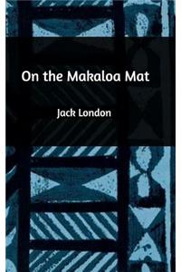 On the Makaloa Mat