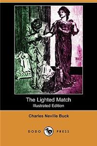 Lighted Match (Illustrated Edition) (Dodo Press)