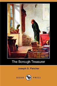 The Borough Treasurer (Dodo Press)