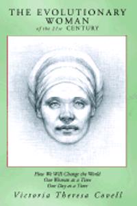 Evolutionary Woman of the 21st Century