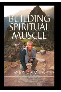 Building Spiritual Muscle / Fortalezca Mente y Espiritu