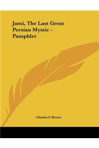 Jami, The Last Great Persian Mystic - Pamphlet