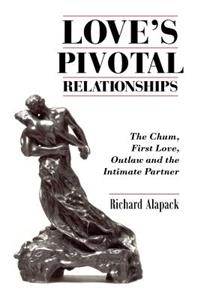 Love's Pivotal Relationships