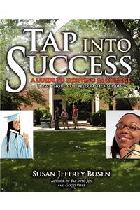 Tap into Success