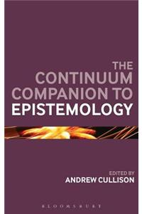 Continuum Companion to Epistemology