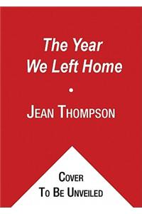 The Year We Left Home