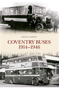 Coventry Buses 1914 - 1946