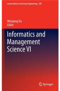 Informatics and Management Science VI
