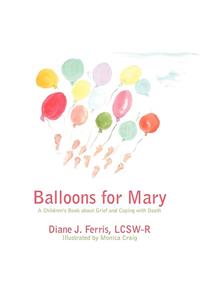 Balloons for Mary