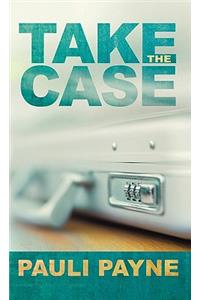 Take the Case