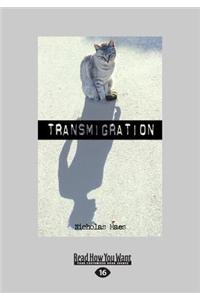 Transmigration (Large Print 16pt)