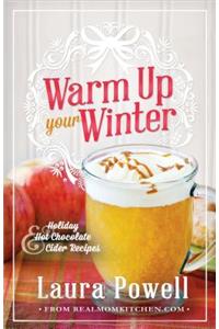 Warm Up Your Winter