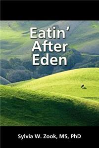 Eatin' After Eden