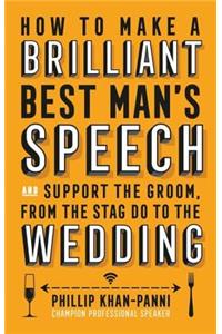 How to Make a Brilliant Best Man's Speech