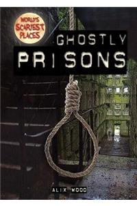 Ghostly Prisons