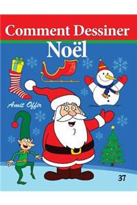 Comment Dessiner - Noël