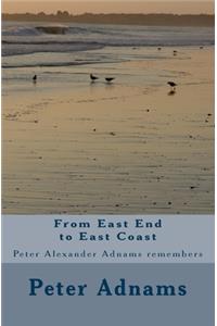 From East End to East Coast