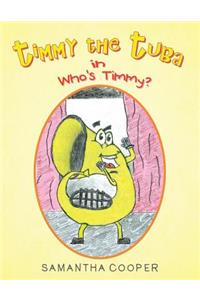 Timmy the Tuba