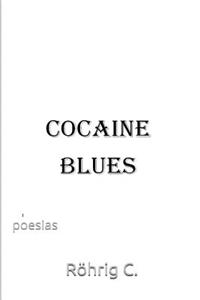 Cocaine Blues