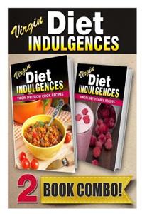 Virgin Diet Slow Cook Recipes and Virgin Diet Vitamix Recipes
