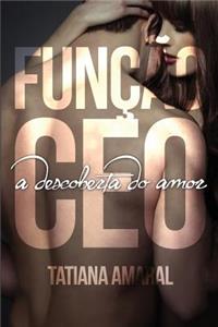 Funcao CEO - A Descoberta Do Amor