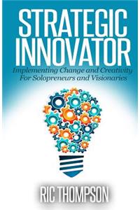 Strategic Innovator