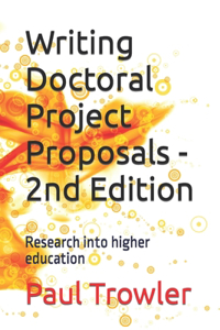 Writing Doctoral Project Proposals - 2nd Edition