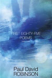 First Eighty-five Poems