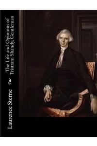 The Life and Opinions of Tristram Shandy, Gentleman