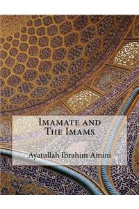 Imamate and The Imams