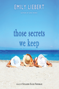 Those Secrets We Keep