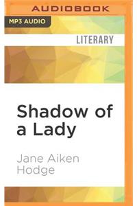 Shadow of a Lady
