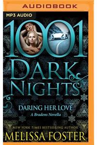 Daring Her Love
