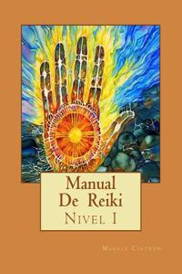 Manual de Reiki: Primer Nivel