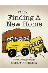 Finding A New Home