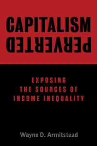 Capitalism Perverted