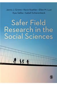 Safer Field Research in the Social Sciences