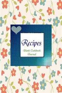 Notes and Recipes Blank Cookbook Journal