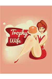 Trophy Wife Pin-up Journal