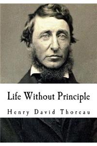 Life Without Principle