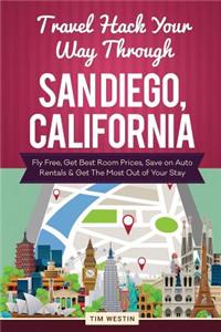 Travel Hack Your Way Through San Diego, California