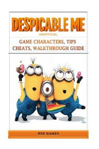 Despicable Me Unofficial Game Characters, Tips Cheats, Walkthrough Guide