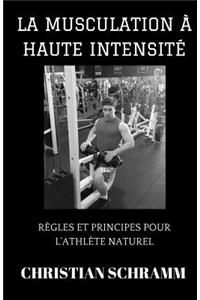La Musculation ? Haute Intensit?