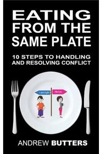 Eating From The Same Plate